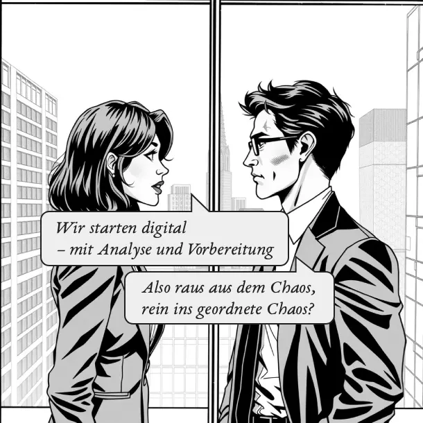 Zwei Kollegen in einem deutschen KMU diskutieren humorvoll über den Start der Digitalisierung mit Analyse und Vorbereitung, wobei sie das Übergangsszenario vom Chaos zum geordneten Chaos im Mittelstand beleuchten.